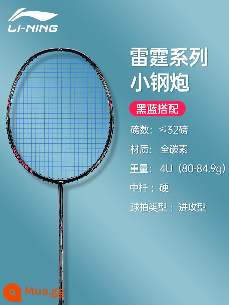 Vợt cầu lông Li Ning Thunder series 2023 sản phẩm mới pháo thép nhỏ nhỏ 80 pound cao chiến đấu vợt carbon đầy đủ kéo 32 pound - Pháo thép nhỏ Thunder (nhỏ 80)_4U kéo đen 32 cáp xanh đã kéo sẵn trong kho