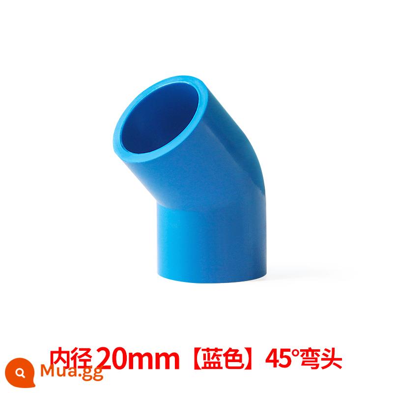 Ống cấp nước PVC khuỷu tay 45 độ phụ kiện đường ống phụ kiện đường ống nước trên 110 đầu nối bể cá 20 25 32 40 50 75 - 20mm--màu xanh