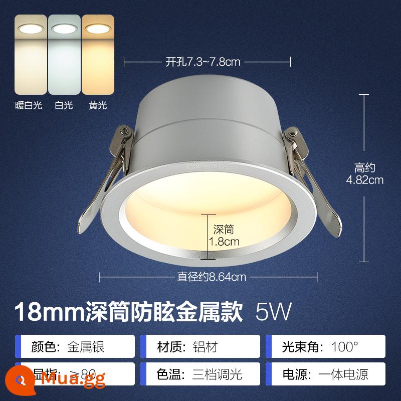 Op LED downlight 4w6w siêu mỏng khoét lỗ đèn khoét lỗ đèn phòng khách ốp trần đèn ốp trần lối đi thùng đèn nhúng đèn sân khấu - Ống sâu chống chói - nhôm tinh chế bạc [điều chỉnh màu ba cấp] 5W