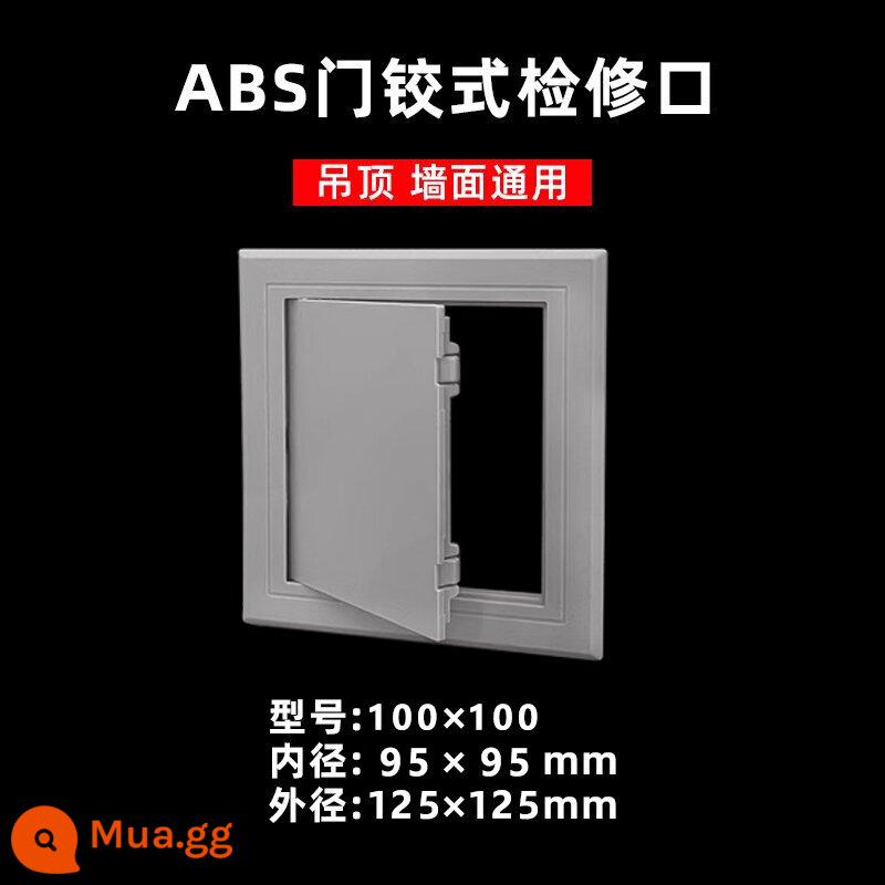 Mở kiểm tra Cửa truy cập điều hòa không khí được làm bằng hợp kim nhôm Cửa truy cập trần treo Cửa truy cập 300, 350, 400, 450 - Bản lề cửa ABS màu xám 100*100 (nhựa cao cấp)