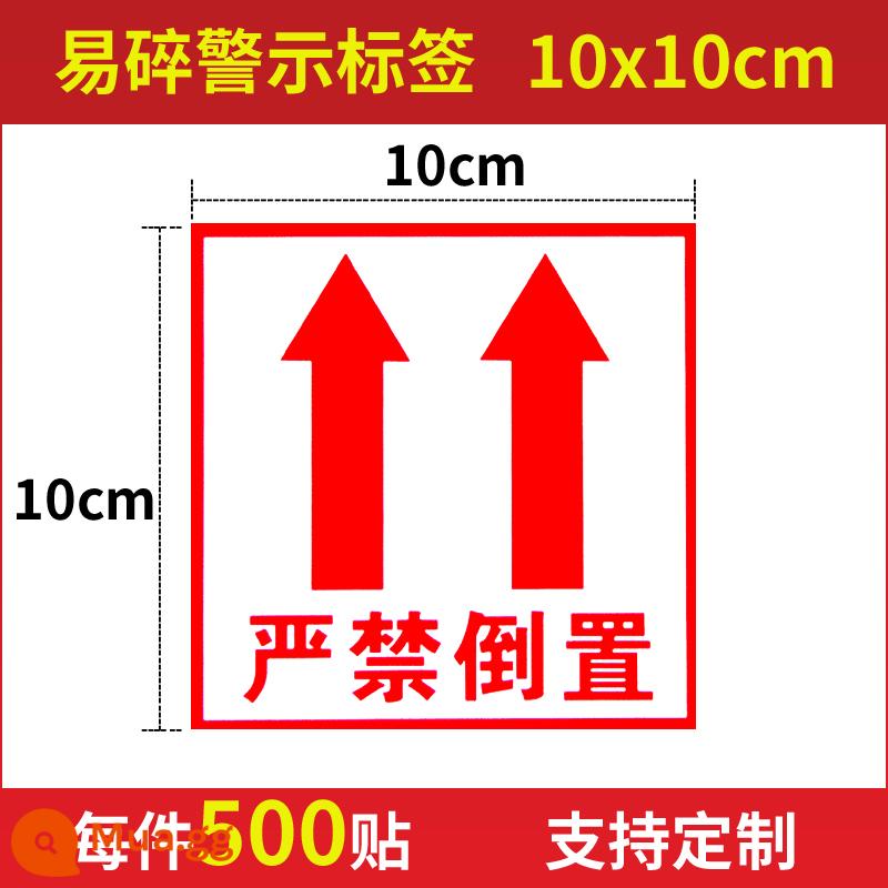 Miếng dán tự dính kích thước lớn Nghiêm cấm dán nhãn cảnh báo 12 * 10CM có thể tùy chỉnh miếng dán niêm phong lộn ngược - Nghiêm cấm lật ngược miếng dán 10x10cm 500