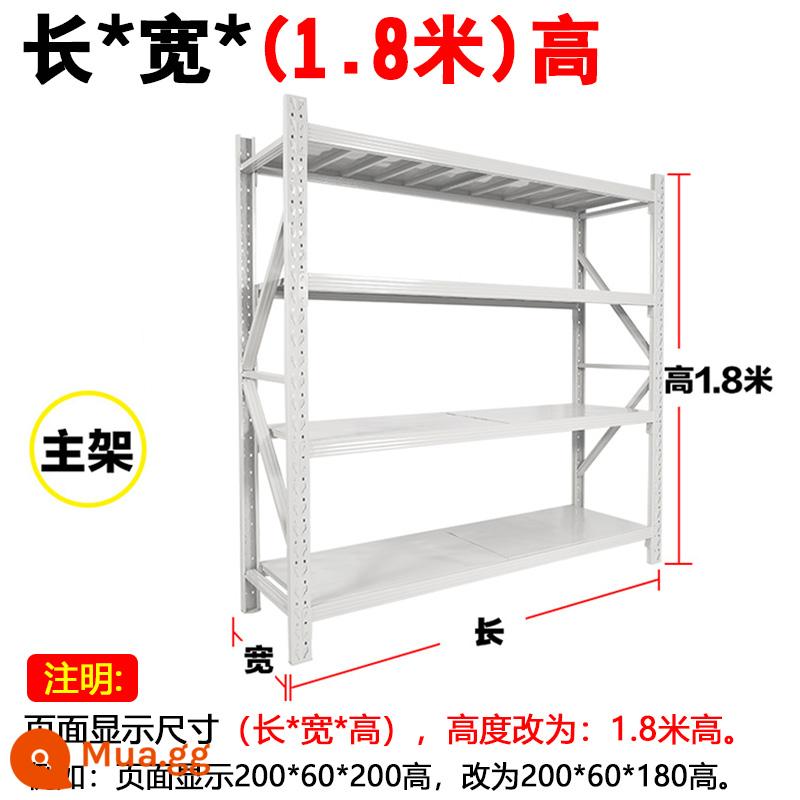 Giá kệ kho hàng chịu lực nhiều tầng gia đình giá kho hàng giá kệ kho hàng hộ gia đình khung sắt - Chiều cao: Cao 1,8 mét, khung chính màu trắng xám, 4 lớp [có thể sử dụng riêng]