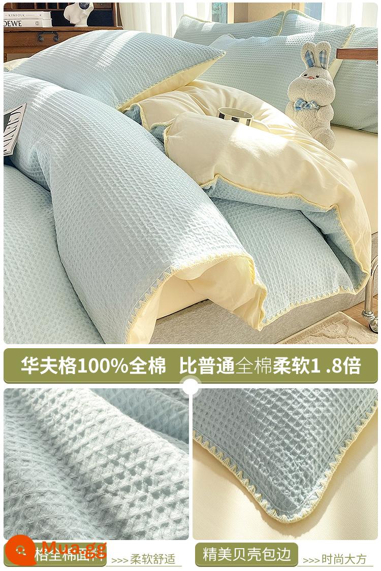 Giường bông Waffle 4 món 100 cotton chăn ga trải giường ký túc xá sinh viên khỏa thân ngủ chăn ga gối 3 món 4 - Sữa trứng viền xanh nâng cấp [100% cotton, thích hợp khi ngủ khỏa thân]