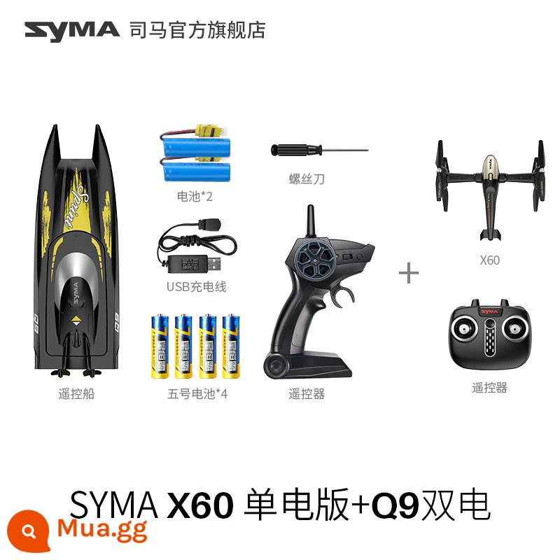 [SF Giao hàng miễn phí] máy bay điều khiển từ xa syma Sima X60W máy bay trực thăng đồ chơi trẻ em bay trên không máy bay không người lái - SYMA X60 phiên bản điện đơn + Thuyền điện đôi điều khiển từ xa Q9