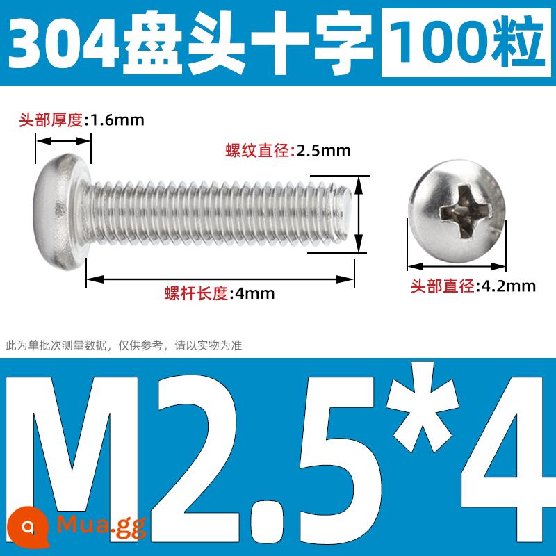 Vít đầu tròn inox 304, Vít chữ thập đầu Pan, Bu lông máy đầu tròn, Vít nhỏ M2M3M4M5M6 - M2.5*4(100 cái)