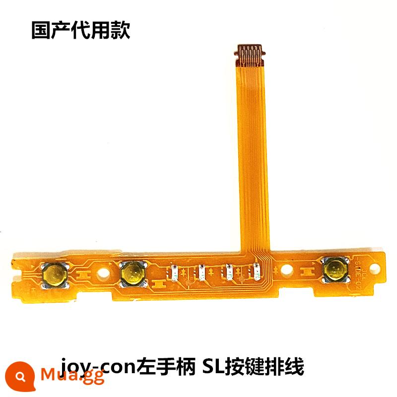 Thích hợp cho Công tắc tay cầm trái và phải Cáp nút SL SR Cáp ghép nối JoyCon bên phụ kiện sửa chữa thay thế NS - Cáp SLSR trái NS sản xuất tại Trung Quốc (không có dụng cụ)