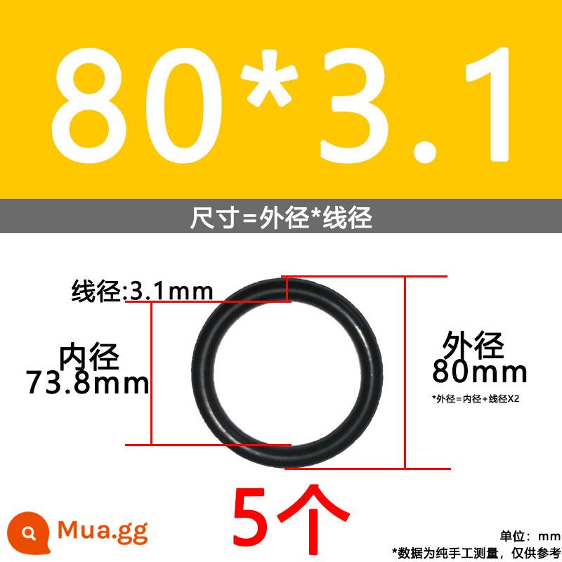 O-ring van công nghiệp van khí miễn phí vận chuyển con dấu chịu áp lực cao màu đen Dingqing flo cao su skeleton con dấu dầu chịu mài mòn hộp sửa chữa - Nitrile bên ngoài 80*3.1[5 miếng]