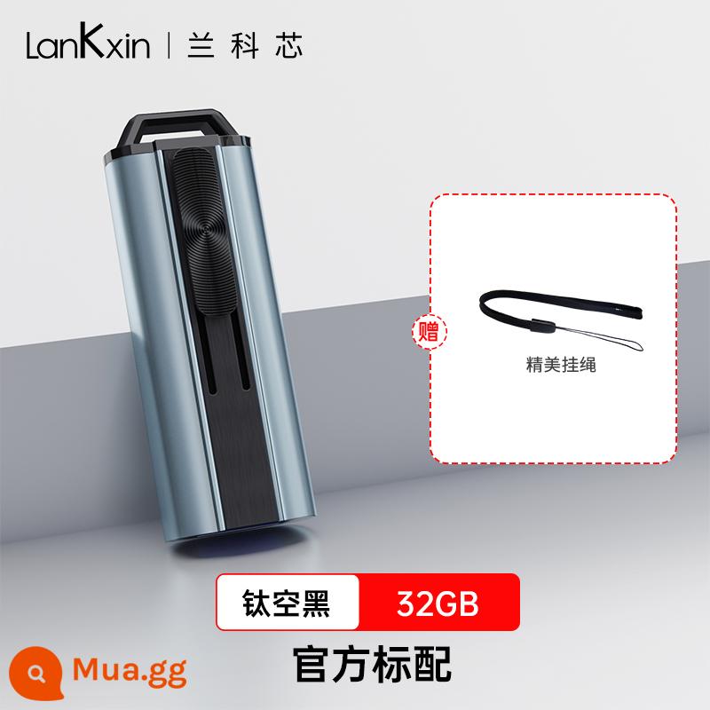 Lanke Core Ổ Đĩa U 128G Tốc Độ Cao 3.2 Máy Tính Dung Lượng Lớn Tùy Chỉnh Chữ USB Mã Hóa Chính Thức Flag Store Xác Thực - 32G cấp cơ bản [cấu hình tiêu chuẩn] 130MB/S