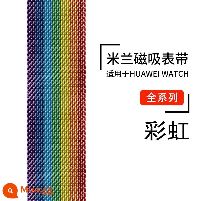 Thích hợp cho đồng hồ Huawei gt3pro Dây đeo Milanese watch3 kim loại hút nam châm gt2 đai thép á hậu vinh quang ma thuật2 dây đeo cổ tay chuỗi đồng hồ e Vitality pro thanh lịch gspro summer new - 23 năm cầu vồng mới Milan