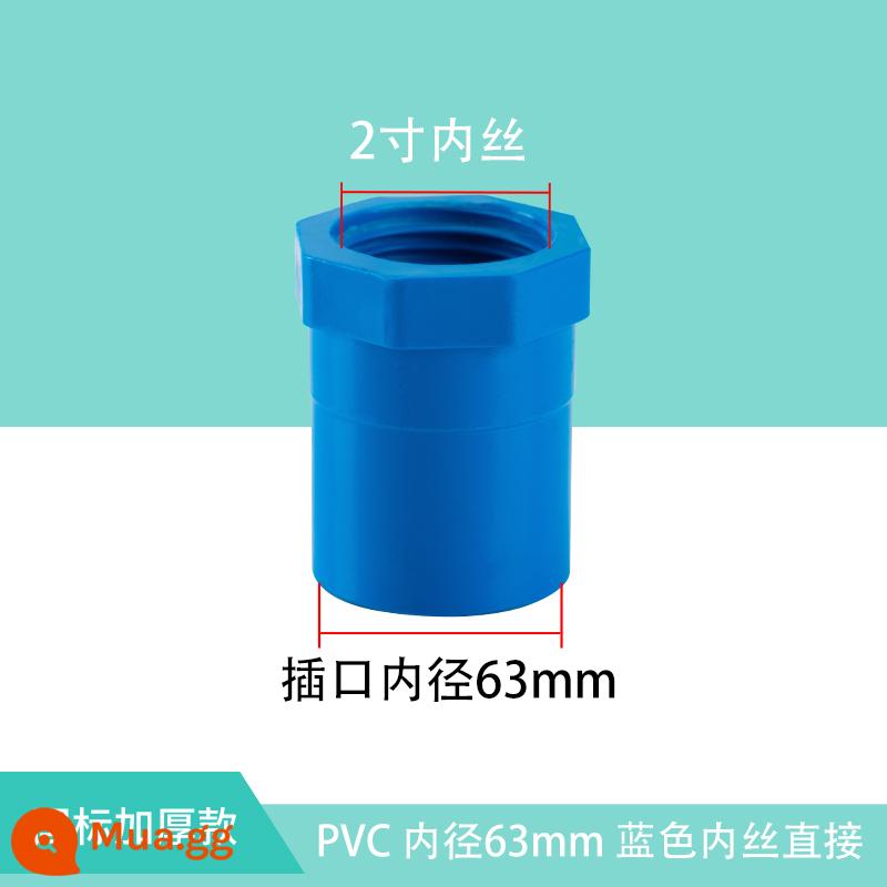 Cấu trúc bên trên Dây bên trong PVC ren trực tiếp thẳng qua đầu nối răng bên trong 20 25 32 40 50 63 trắng xanh xám - Cấp nước PVC 63MM - dây bên trong màu xanh trực tiếp