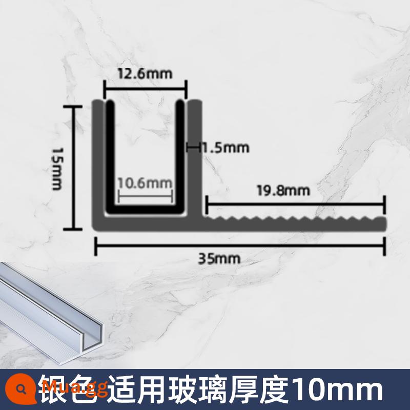 Hợp kim nhôm F-slot vách ngăn phòng trang điểm phòng tắm khe cắm thẻ kính nhúng sẵn Dải cạnh hình chữ U Dải cạnh gạch - Nhựa chống cháy nổ bạc cao cấp-(áp dụng cho kính dày 10mm)-đường kính trong 10,6mm