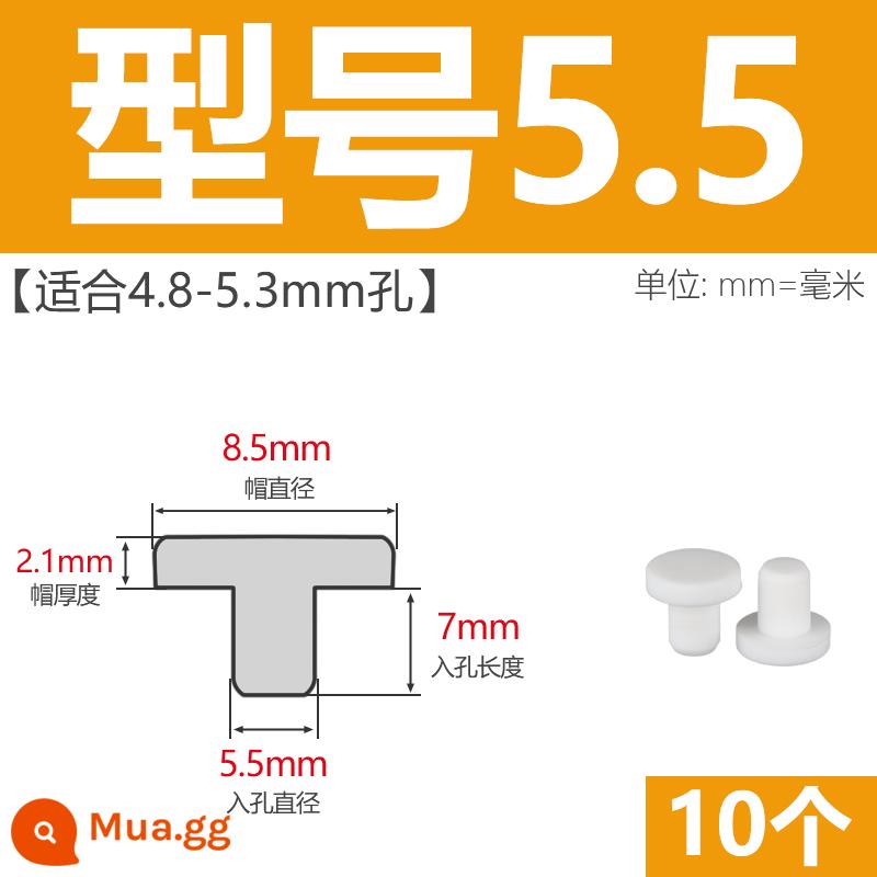 T-hình silicone cắm không thấm nước niêm phong chặn cắm cao su lỗ cắm cao su mềm cắm lỗ tròn cắm nhựa cắm ống cắm cắm bìa - Model 5.5 (phù hợp với lỗ 4,8-5,3mm)/10 chiếc màu trắng