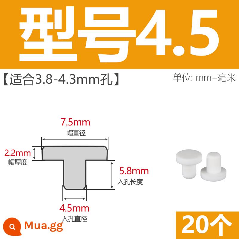 T-hình silicone cắm không thấm nước niêm phong chặn cắm cao su lỗ cắm cao su mềm cắm lỗ tròn cắm nhựa cắm ống cắm cắm bìa - Model 4.5 (phù hợp với lỗ 3,8-4,3mm)/20 chiếc màu trắng