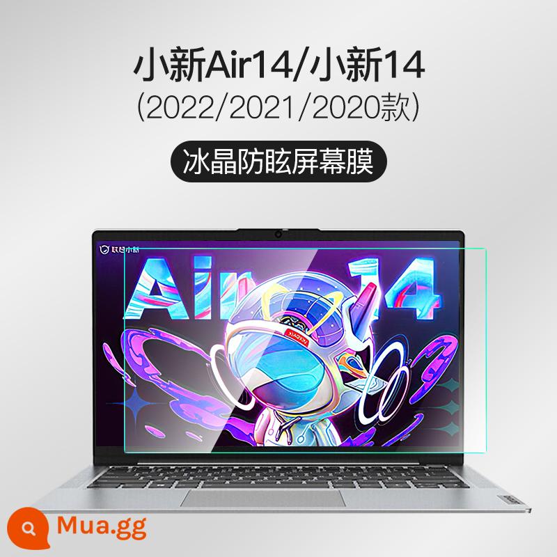 2023 Lenovo Xiaoxin Pro14 film dán film cường lực Air14 16 inch Plus film Air15 notebook 13 máy tính IdeaPad14s Dynasty 7000 sharp 14pro310 full màn hình 320s700 - [Xiaoxin Air14/Xiaoxin 14-2022/2021] Chống phản chiếu siêu rõ