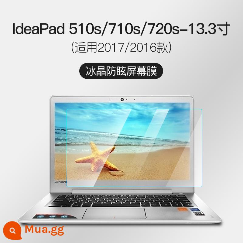 2023 Lenovo Xiaoxin Pro14 film dán film cường lực Air14 16 inch Plus film Air15 notebook 13 máy tính IdeaPad14s Dynasty 7000 sharp 14pro310 full màn hình 320s700 - [IdeaPad 510s/710s/720s-13.3 inch] Chống phản chiếu siêu rõ