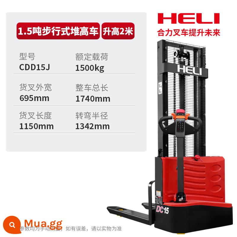 Xe nâng điện Heli Xe nâng thủy lực điện 2 tấn Xe nâng nhỏ 1 tấn có xe đẩy cắm điện - [Heli] Đi bộ chạy hoàn toàn bằng điện 1,5 tấn lít 2 mét CDD15J