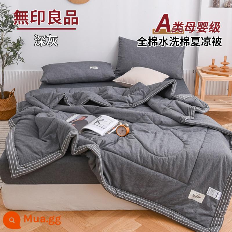 MUJI cotton cotton có thể giặt được chăn mỏng mùa hè chăn bông nguyên chất thoáng mát chăn bốn món điều hòa không khí chăn mùa hè có thể giặt bằng máy - Màu xám đậm [100% cotton Loại A dành cho bà mẹ và trẻ sơ sinh]