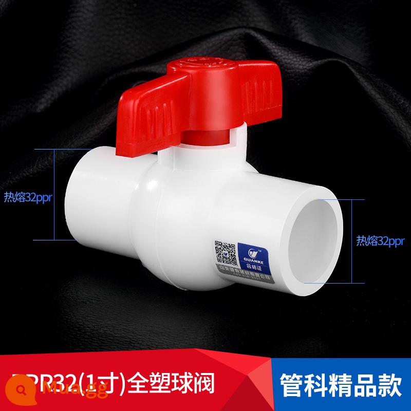 Guanke 20ppr25 toàn van bi nhựa 4 điểm ống nước van 6 điểm 1 inch ống nước phụ kiện đường ống phụ kiện khớp - Van bi nóng chảy miệng phẳng hoàn toàn bằng nhựa 32ppr (1 ​​inch)