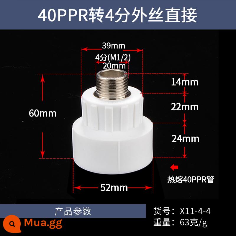 4 phút 6 phút 1 inch PPR phụ kiện đường ống nước nóng lạnh 20/25/32/40/50/63PPR dây bên ngoài phụ kiện đường ống nóng chảy trực tiếp - 40PPR đến 4 phút dây bên ngoài trực tiếp