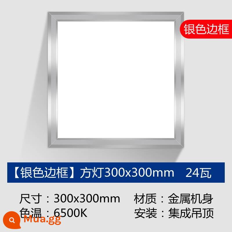 Tích hợp đèn LED âm trần Phòng bột Đèn nhôm tam giác bếp 300x300 Đèn vuông 30x60 Đèn phẳng 600x600 - Đèn vuông 30x30 khung nhôm bạc/24W