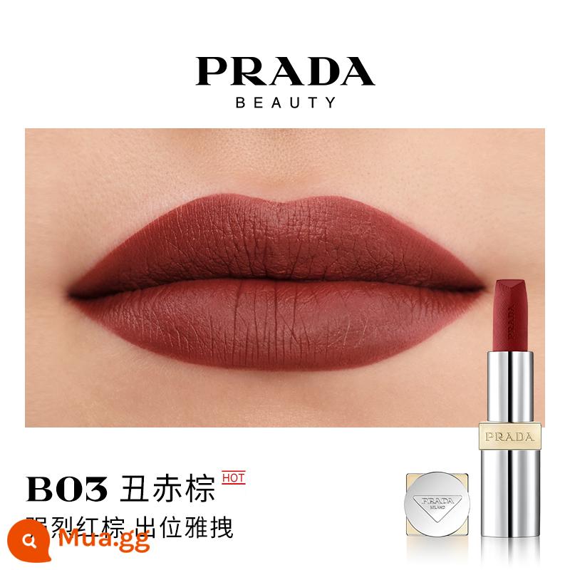 [Ưu đãi giới hạn 38] Son môi PRADA Lipstick Matte dưỡng ẩm màu nâu đỏ B03 màu nâu đất B107B101 - [Nâu Miệng Cao Cấp Thu Đông] B03 Nâu Đỏ Xấu xí