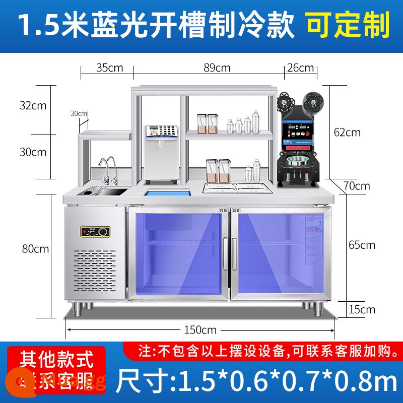 Thanh nước cùng có lợi thiết bị cửa hàng trà sữa thương mại trọn bộ bàn thao tác làm lạnh bằng thép không gỉ thanh nước bàn làm việc tùy chỉnh - Máy làm lạnh có rãnh ánh sáng xanh 1,5m (model tiêu chuẩn)