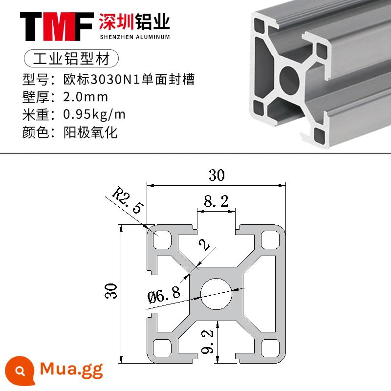 Vật liệu đùn nhôm công nghiệp 3030 Vật liệu đùn nhôm tiêu chuẩn Châu Âu Hợp kim nhôm 3060 profile ống vuông hợp kim nhôm khung thiết bị 3090 - Rãnh niêm phong một mặt tiêu chuẩn Châu Âu 3030N1-2.2