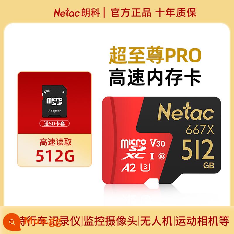 Netac thẻ nhớ tf tốc độ cao giám sát máy ghi âm lái xe lưu trữ 128g điện thoại di động 32 camera 256g thẻ tối cao - Thẻ tốc độ cao Ultra Supreme 512G [A2/4K]