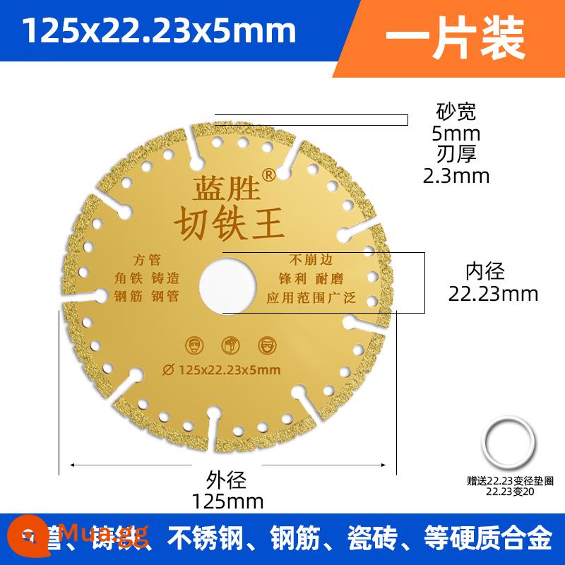 Máy mài góc cắt sắt lưỡi cắt vua thép không gỉ hợp kim kim loại cắt sắt lưỡi cưa góc sắt đá mài kim cương lưỡi cắt - Vua sắt cắt lỗ 125MM*22.23 [1 chiếc]