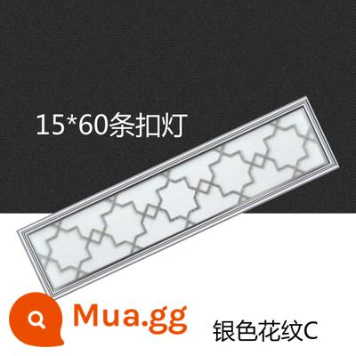 Đèn trần tích hợp 150*600 15X60LED Ánh sáng phẳng Hành lang lối đi Ánh sáng lối vào Ánh sáng ban công - 15*60 bạc hoa văn C