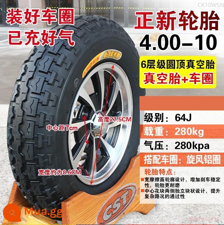 Zhengxin Tyre 4.00-10 lốp chân không xe điện 400-10 inch lốp xe bốn bánh cho vành xe máy - 4.00-10 Lốp vòm sáu lớp + vành nhôm gia cố