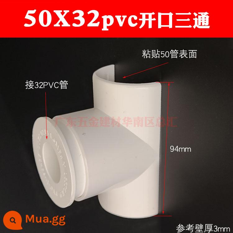 PVC mở tee sửa chữa rò rỉ 200 ống thoát nước sửa chữa rò rỉ tee 160110 75 đường kính thay đổi 50 phần huff - Tee mở 50X32 (kẹp ống mua riêng)