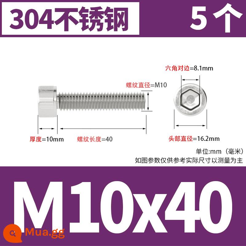 Thép không gỉ 304 cốc đầu lục giác vít đầu trụ vít nối dài 10mm bu lông M2M3M4M5M6M8 - M10*40[5 cái