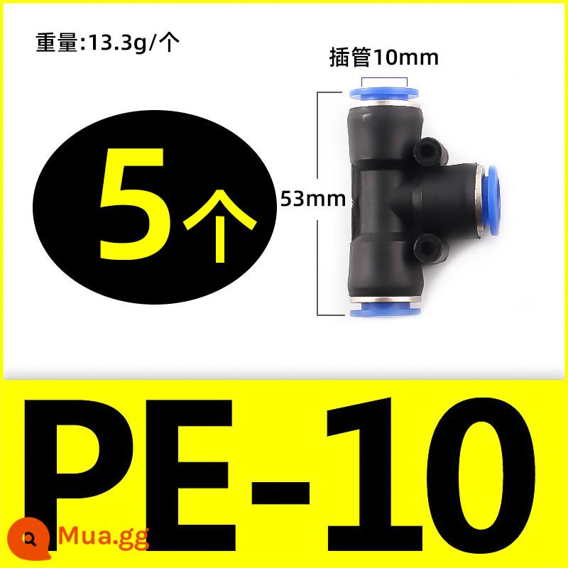 Đầu nối nhanh bằng khí nén PU thẳng qua PG PEG PW đường kính thay đổi PE PY ba chiều xả hơi cắm nhanh 4 6 8 10-8mm - PE10 (5 cái)