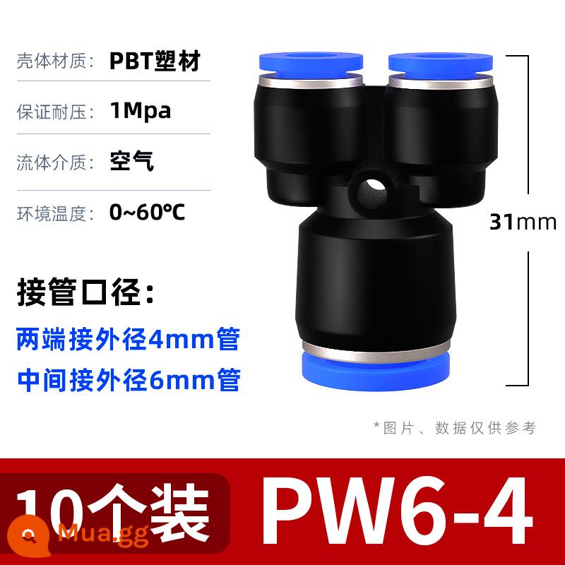 Đầu nối nhanh khí quản PU thẳng qua PG đường kính thay đổi PE Tee PEG khí nén áp suất cao lắp nhanh đầu nối hơi nước 6 8 10 mm - PW 6-4-4 (gói 10 cái)