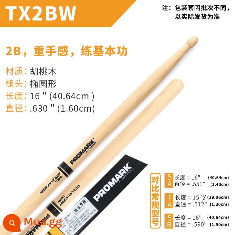 Dùi trống ProMark Drum Stick 5A/7A/5B American Walnut Signature Drum TX5AW Jazz Drum Hammer - Kỹ năng cơ bản 2B TX2BW