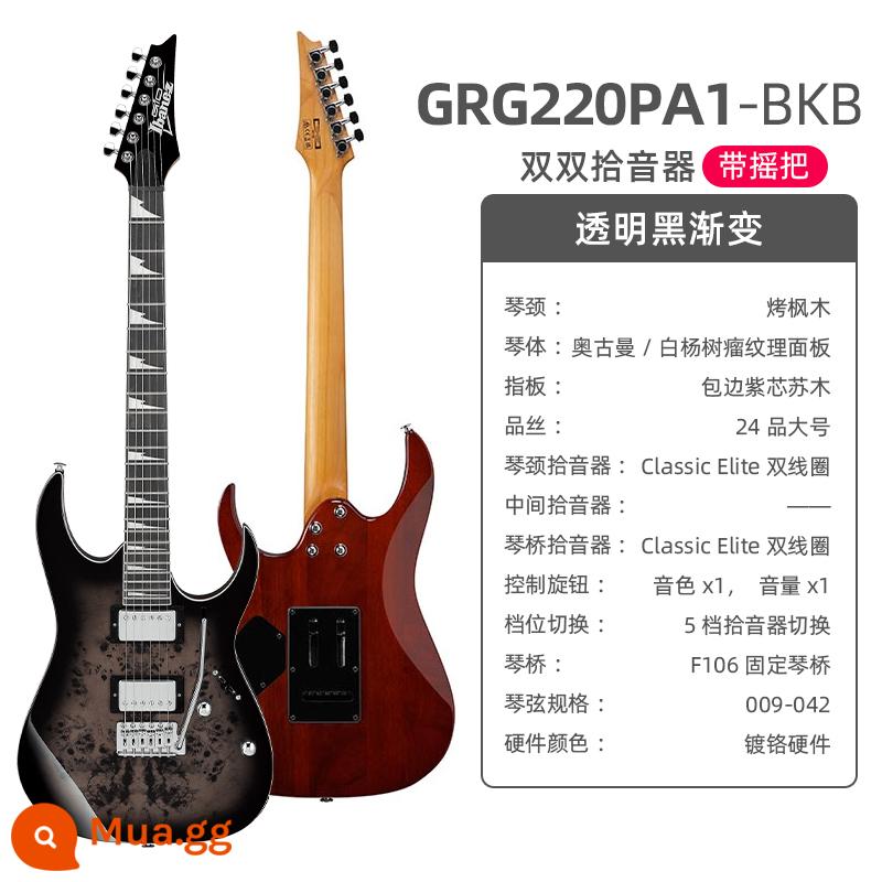 Ibanez Ibanna đàn guitar điện grx40 azes40 31 GRG lắc đơn cho người mới bắt đầu mục nâng cao - GRG220PA1 gradient màu đen trong suốt (lắc đôi/lắc đơn)