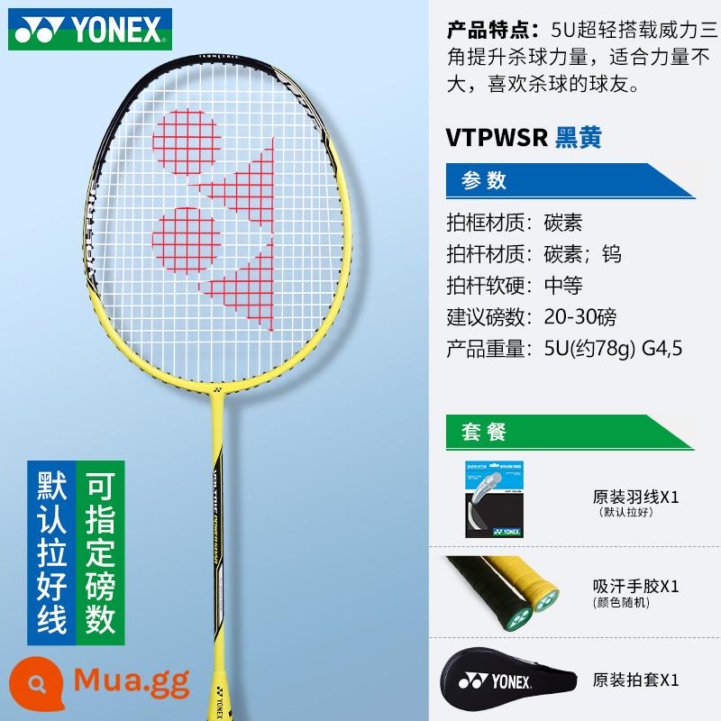 Vợt cầu lông yonex Yonex chính hãng single shot full carbon siêu nhẹ vợt chuyên nghiệp yy trắng hổ lông vợt - Loại tấn công siêu nhẹ VTPWSR 5U màu vàng (súng thép nhỏ) mặc định không có LOGO