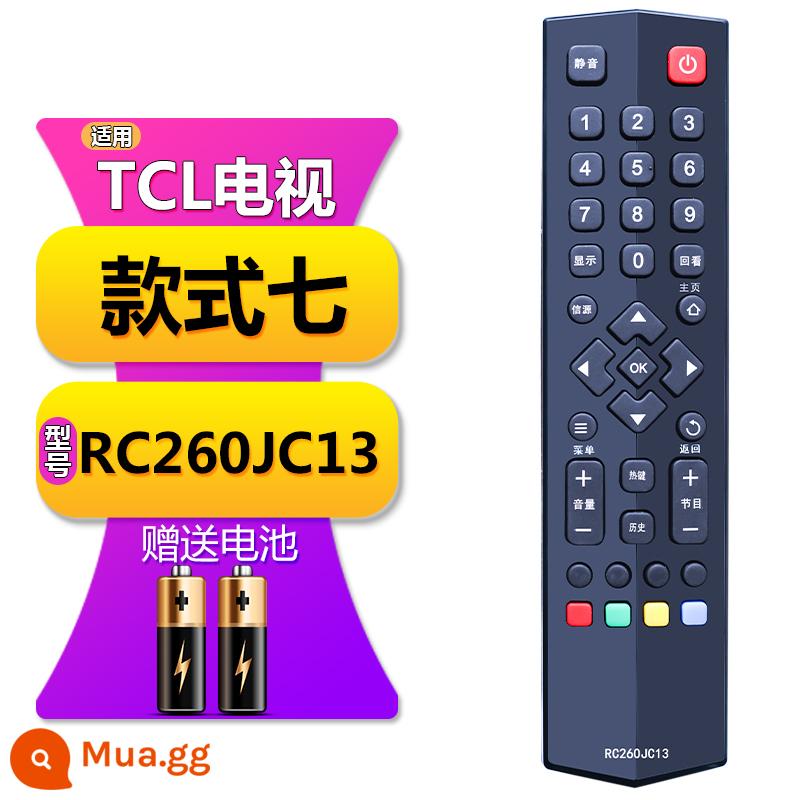 Thích hợp cho TV TCL điều khiển từ xa đa năng phổ RC 2000c 260JC14 11 12 13 801C L D - Kiểu 7 [RC260JC13] Model phải giống nhau