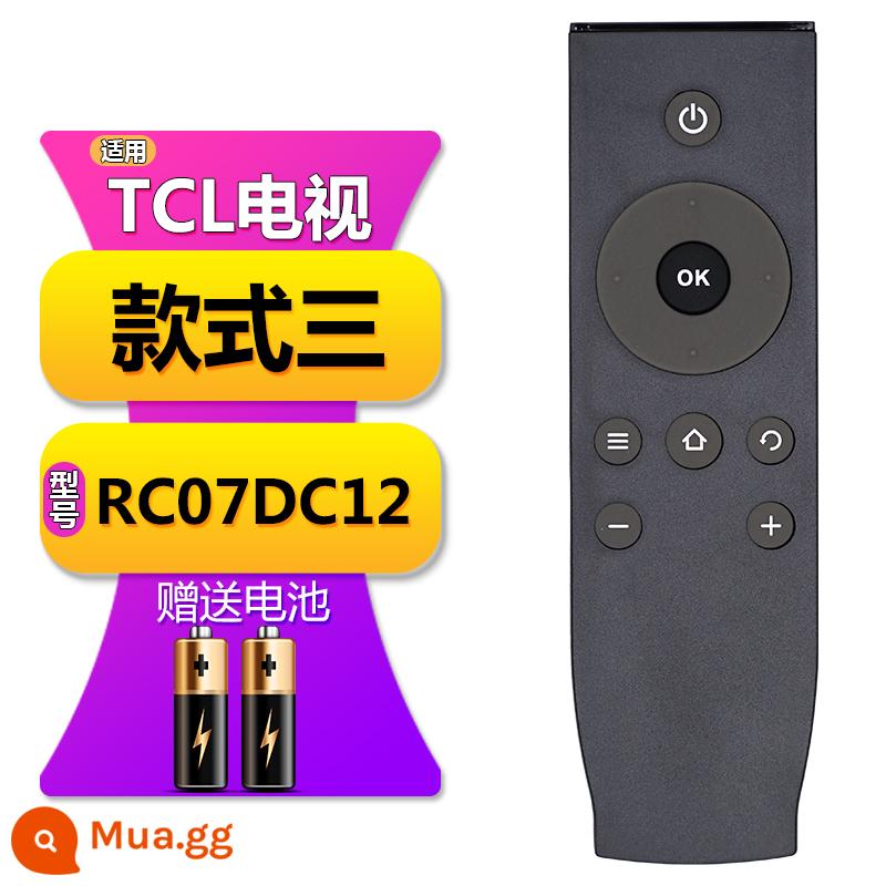 Thích hợp cho TV TCL điều khiển từ xa đa năng phổ RC 2000c 260JC14 11 12 13 801C L D - Kiểu 3 [RC07DC12] Các mẫu phải giống nhau