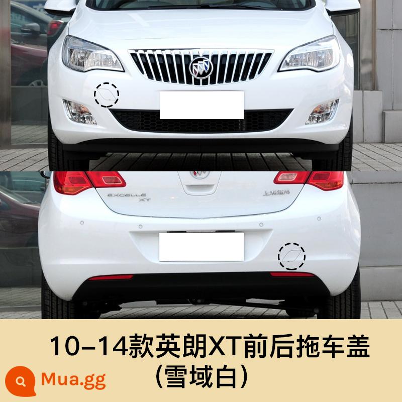 Thích hợp cho vỏ rơ-moóc Buick Yinglang GT XT 10-21, cản trước và sau, móc kéo, nắp kéo, nắp lỗ xe đẩy - Mặt trước của xe moóc 10-14 Yinglang XT [Bạch Tuyết]