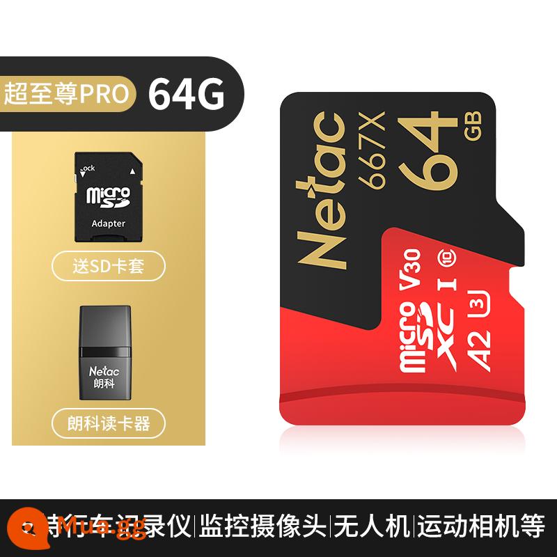 Netac chính thức thẻ nhớ 64g lái xe đầu ghi thẻ tf 64g ống kính chụp ảnh giám sát tốc độ cao điện thoại di động thẻ nhớ sd - Thẻ tốc độ cao Ultra Supreme 64G [A2/4K] + đầu đọc thẻ