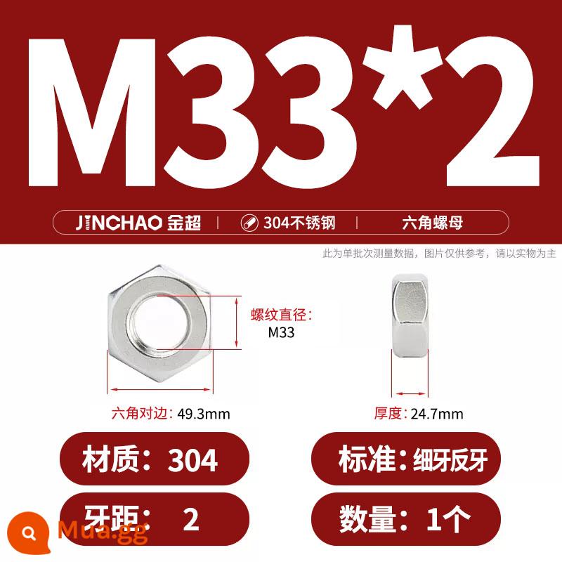 Bu lông đai ốc lục giác inox 304 316 đai ốc mũ vít M3M4M5M6M8M10M12-M33 - M33*2 răng phản hàm răng nhỏ (1 cái)