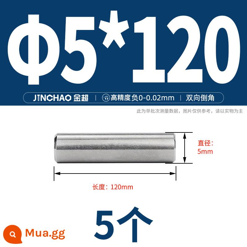 Chốt định vị hình trụ chốt inox 304 chốt cố định chốt đặc M2M2.5M3M4M5M6M8M10mm - Φ5*120(5 cái)