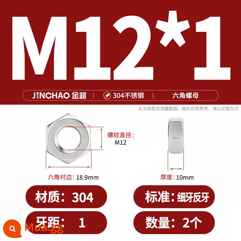 Bu lông đai ốc lục giác inox 304 316 đai ốc mũ vít M3M4M5M6M8M10M12-M33 - M12*1 răng phản hàm răng nhỏ (2 cái)