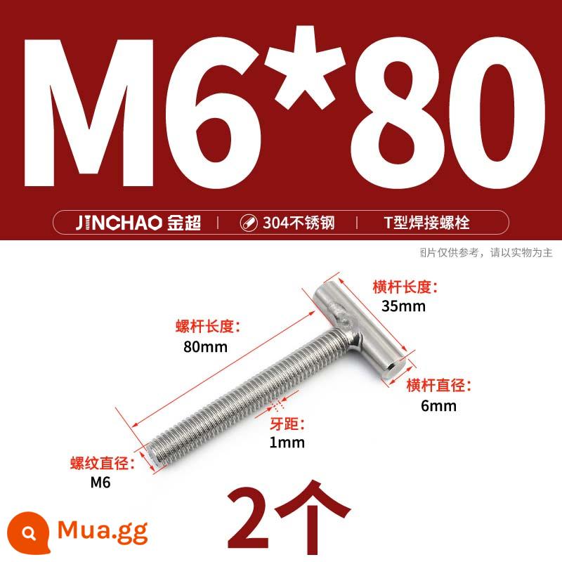 Vít hàn chữ T inox 304 Vít hàn chữ T Bu lông chữ T M4M5M6M8M10M12 - M6*80 (2 cái)