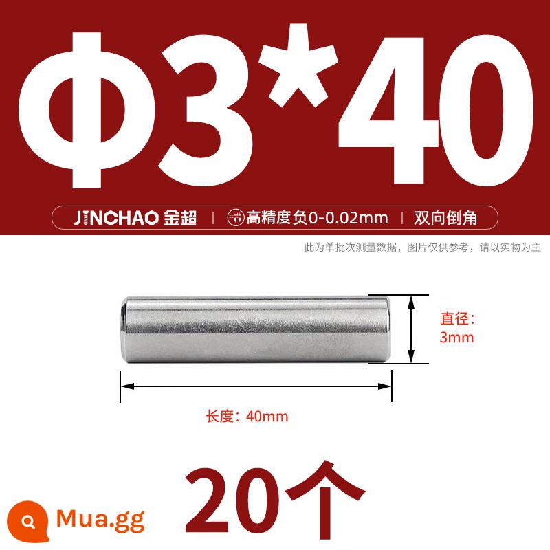 Chốt định vị hình trụ chốt inox 304 chốt cố định chốt đặc M2M2.5M3M4M5M6M8M10mm - Φ3*40 (20 cái)