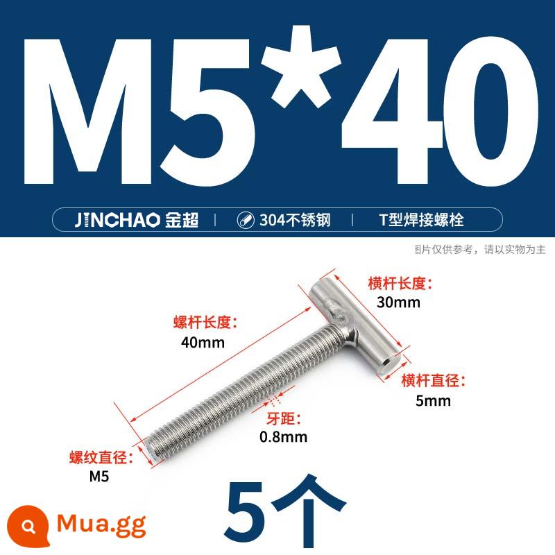 Vít hàn chữ T inox 304 Vít hàn chữ T Bu lông chữ T M4M5M6M8M10M12 - M5*40 (5 cái)