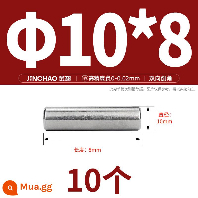 Chốt định vị hình trụ chốt inox 304 chốt cố định chốt đặc M2M2.5M3M4M5M6M8M10mm - Φ10*8 (10 cái)