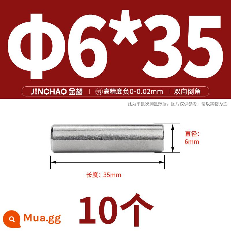 Chốt định vị hình trụ chốt inox 304 chốt cố định chốt đặc M2M2.5M3M4M5M6M8M10mm - Φ6*35(10 miếng)